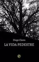 La vida pedestre