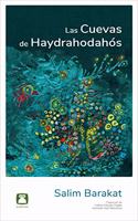 Las Cuevas de Haydrahodahos