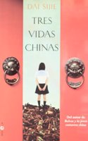 Tres vidas chinas
