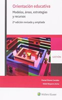 Orientacion educativa (2.a Edicion): Modelos, areas, estrategias y recursos