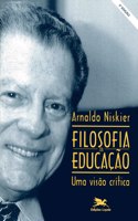 Filosofia da educação - Uma visão crítica