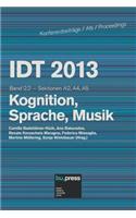 IDT 2013 Band 2.2 Kognition, Sprache, Musik