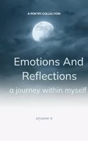 Emotions and Reflections -a journey within myself