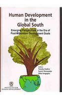 Human Development in the Global South ( Emerging Perspectives in the Era of Post-Millennium Development Goals)