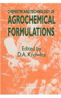 Chemistry and Technology of Agrochemical Formulations