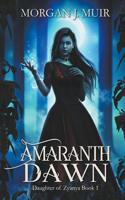 Amaranth Dawn