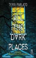 All the Dark Places