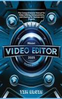 Movavi Video Editor 2025 Guidebook
