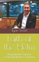 Faith at the Helm