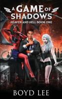 Game of Shadows: Heaven & Hell Book 1