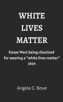 White Lives Matter