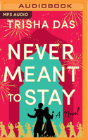 Never Meant to Stay