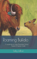 Roaming Buffalo: A Leadership of Hope Elementary School Edition