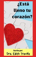 ¿Está lleno tu corazón?