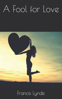 A Fool for Love