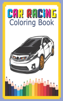 Car Racing Coloring Book: Champion Cool Cars Activity Books For Preschooler Coloring Book For Boys Girls Fun Book For Kids Ages 2-4 4-8