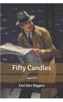 Fifty Candles: Large Print