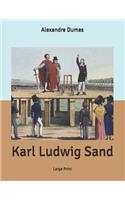 Karl Ludwig Sand: Large Print