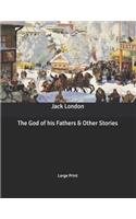 The God of his Fathers & Other Stories