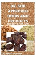 Dr. Sebi Approved Herbs and Products