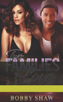 Two Families Love