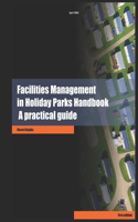 Facilities Management in Holiday Parks Handbook