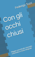 Con gli occhi chiusi