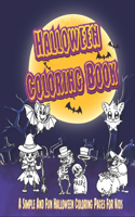 Halloween Coloring Book For Kids - A Simple And Fun Halloween Coloring Pages.