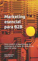 Marketing esencial para B2B