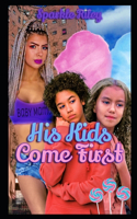 His kids come first!