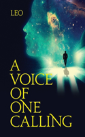 Voice of One Calling