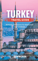 Turkey Travel Guide for Couples