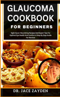 Glaucoma Cookbook for Beginners