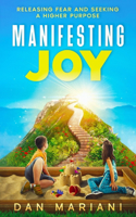 Manifesting Joy