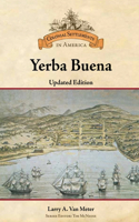 Yerba Buena, Updated Edition