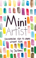 Mini Artist - Encouraging Kids to Create Without Fear