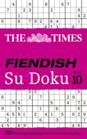 The Times Fiendish Su Doku Book 10: 200 Challenging Su Doku Puzzles