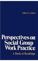 Perspectives on Social Group Work Practice