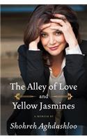 Alley of Love and Yellow Jasmines