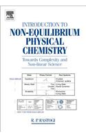 Introduction to Non-Equilibrium Physical Chemistry