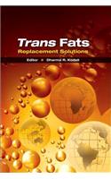 Trans Fats Replacement Solutions