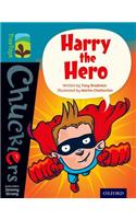 Oxford Reading Tree TreeTops Chucklers: Level 9: Harry the Hero