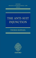 The Anti-Suit Injunction