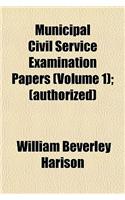 Municipal Civil Service Examination Papers (Volume 1); (Authorized)