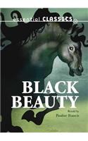 Black Beauty: (Essential Classics)