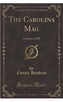 The Carolina Mag: October, 1945 (Classic Reprint)