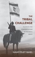 The Tribal Challenge