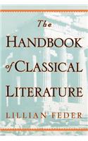 The Handbook Of Classical Literature