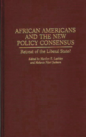 African Americans and the New Policy Consensus