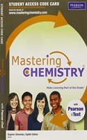 MasteringChemistry with Pearson eText -- Standalone Access Card -- for Organic Chemistry